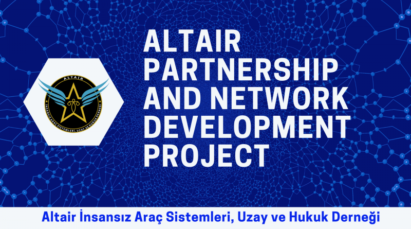 ALTAIR PARTNERSHIP AND NETWORK DEVELOPMENT PROJECT
